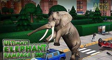 Ultimate elephant rampage 3d