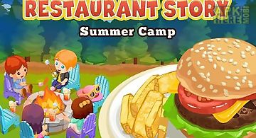 Restaurant story: summer camp