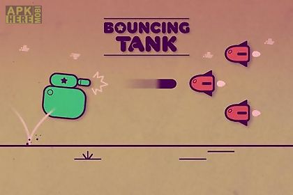 bouncing tank