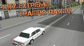 City extreme traffic racer