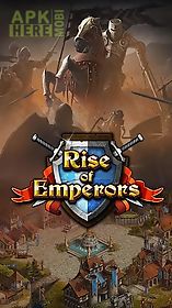 rise of emperors
