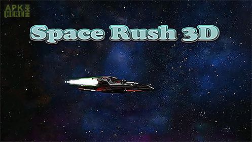 space rush 3d