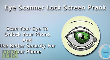 Eye scanner lock screen prank