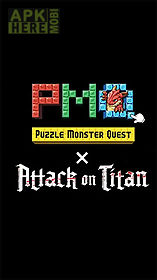 puzzle monster quest: attack on titan