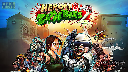 heroes vs. zombies 2