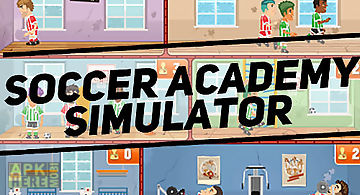 Soccer academy simulator