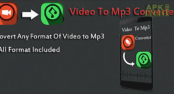 Video to mp3 convertor