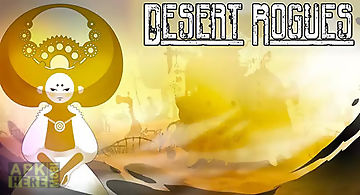 Desert rogues