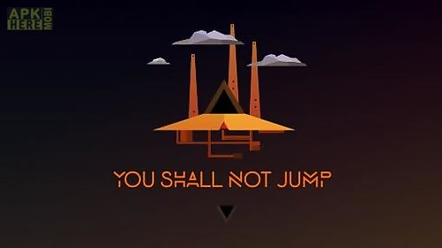 you shall not jump