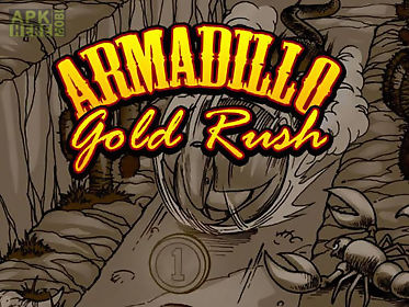 armadillo: gold rush