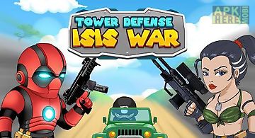 Tower defense: isis war