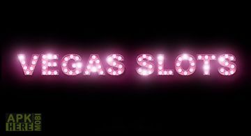 Vegas slots. slots of vegas
