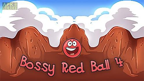 bossy red ball 4