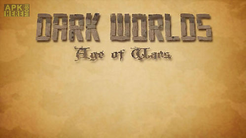 dark worlds: age of wars