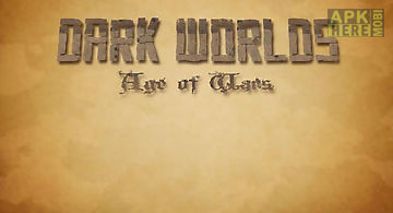 Dark worlds: age of wars