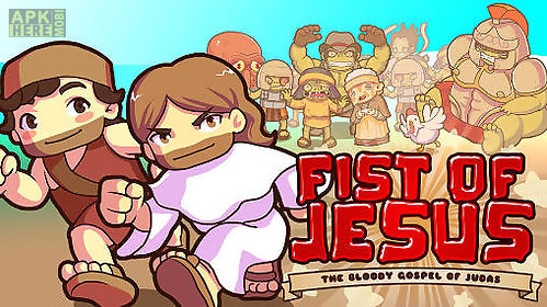 fist of jesus: the bloody gospel of judas