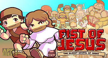 Fist of jesus: the bloody gospel..