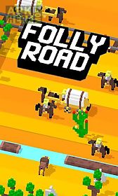 folly road: crossy