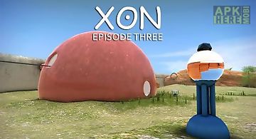 Xon: episode three