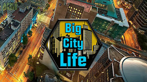 big city life: simulator