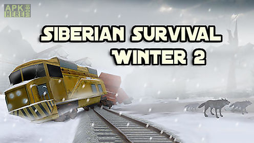 siberian survival: winter 2