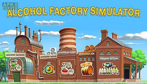 alcohol factory simulator