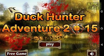 Duck hunter adventure 2015
