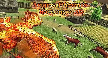 Angry phoenix revenge 3d