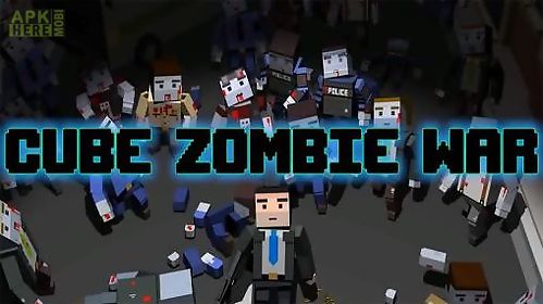 cube zombie war