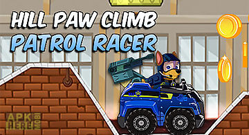 Hill paw climb patrol racer