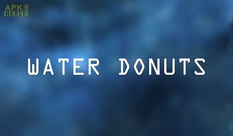 water donuts