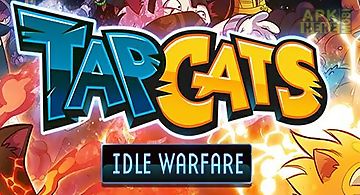 Tap cats: idle warfare