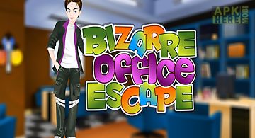 Bizarre office escape