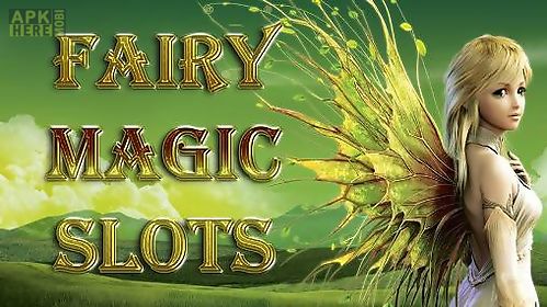 magic forest slots. fairy magic slots