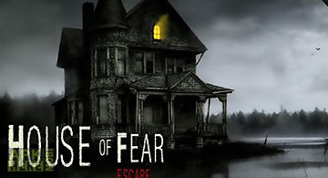 House of fear - escape