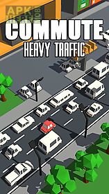 commute: heavy traffic