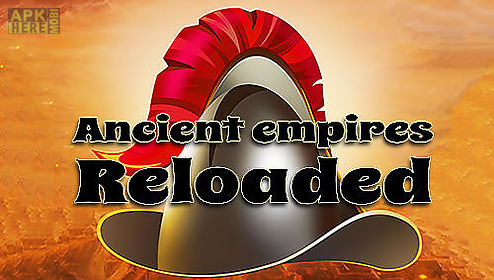 ancient empires reloaded