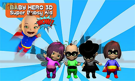 baby hero 3d - super babsy kid