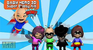 Baby hero 3d - super babsy kid