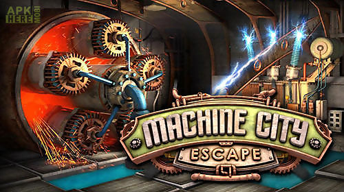 escape machine city