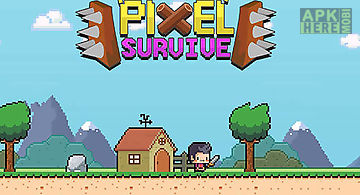 Pixel survive