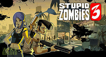 Stupid zombies 3