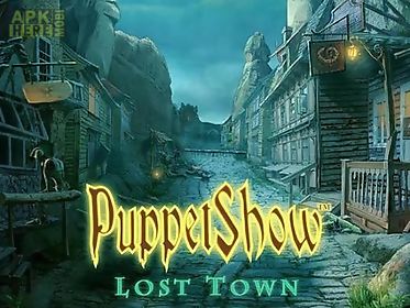 puppet show: lost town