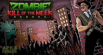 Zombie kill of the week: reborn