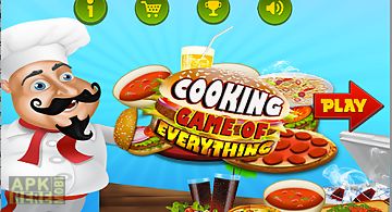 Cook games of everything fever