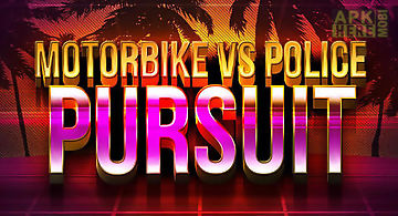 Motorbike vs police: pursuit