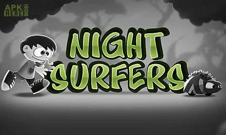 night surfers