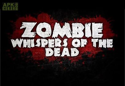 zombie: whispers of the dead