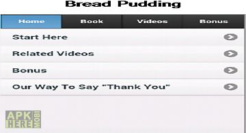 Bread pudding app