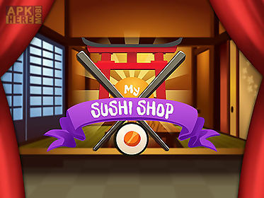 my sushi shop